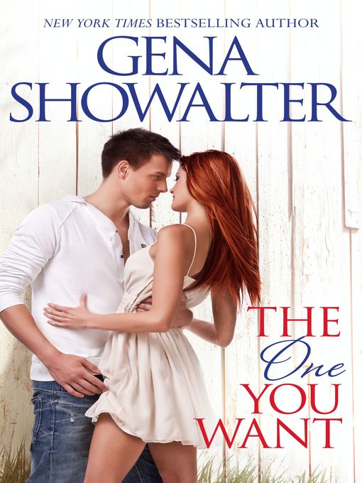 Title details for The One You Want by Gena Showalter - Wait list
